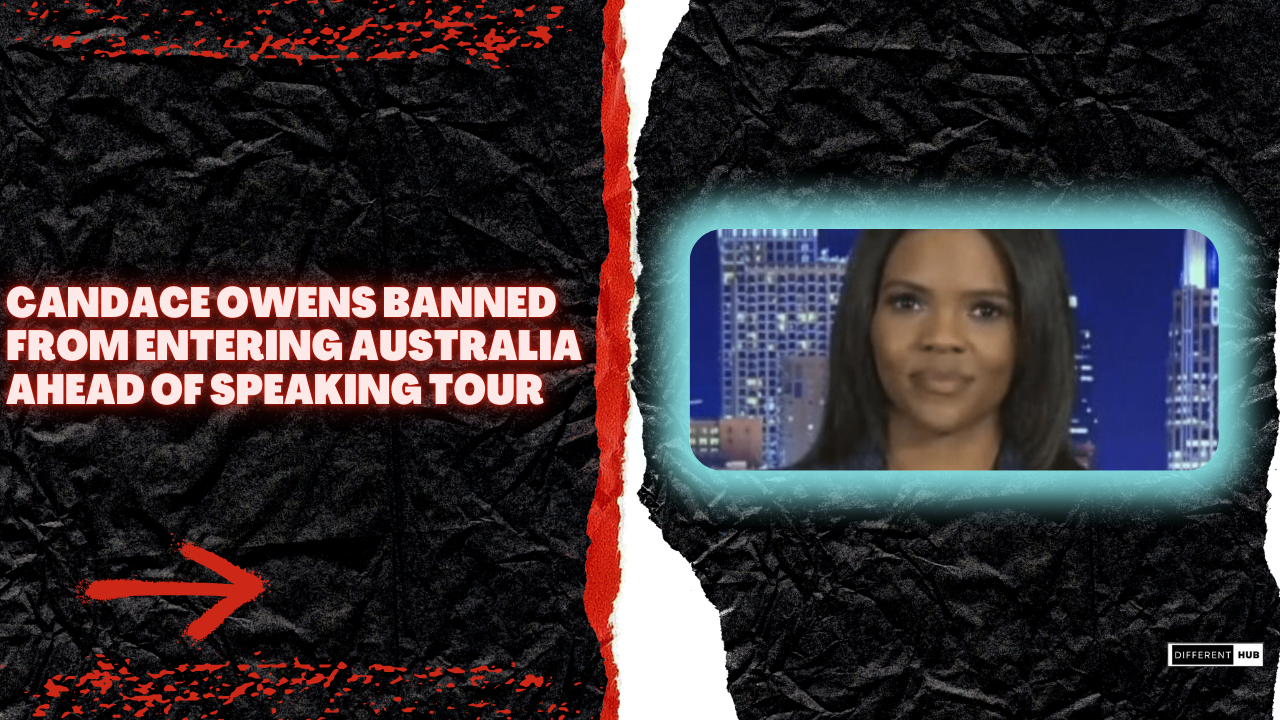 Candace Owens Banned from Entering Australia Ahead of Speaking Tour